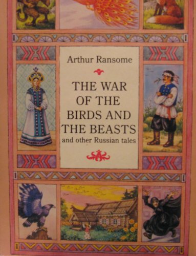 The War of the Birds and the Beasts and Other Russian Tales (Puffin Story Books)