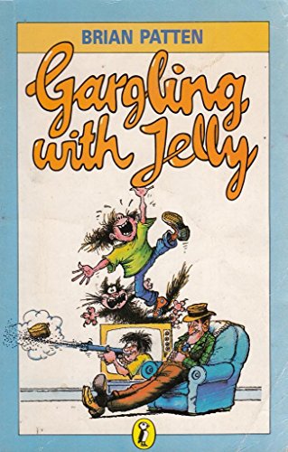Imagen de archivo de Gargling with Jelly: A Collection of Poems (Puffin Books) a la venta por AwesomeBooks
