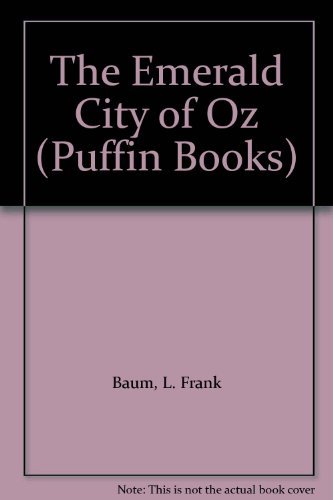 Stock image for The Emerald City of Oz (Puffin Books) for sale by HPB-Emerald
