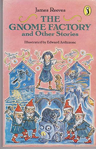 Beispielbild fr The Gnome Factory & Other Stories (Puffin Story Books) zum Verkauf von WorldofBooks