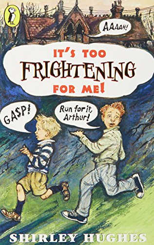 Stock image for It's Too Frightening for Me! for sale by Peakirk Books, Heather Lawrence PBFA