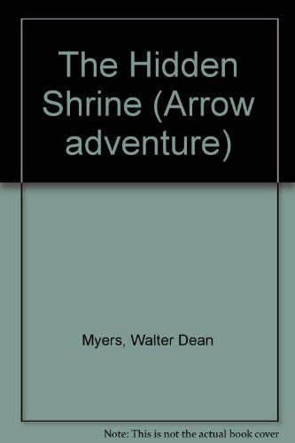 Hidden Shrine (Arrow Adventure) (9780140320107) by Myers, Walter Dean