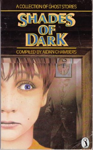 9780140320220: Shades of Dark: A Collection of Ghost Stories (Puffin Books)