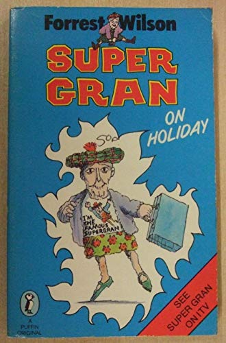 Stock image for Super Gran On Holiday (Puffin Story Books) for sale by WorldofBooks