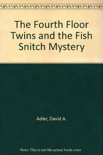 Stock image for The Fourth Floor Twins and the Fish Snitch Mystery (The Fourth Floor Twins, no. 1) for sale by Persephone's Books