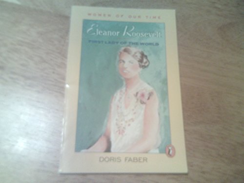 9780140321036: Eleanor Roosevelt: First Lady of the World(Women of Our Time)