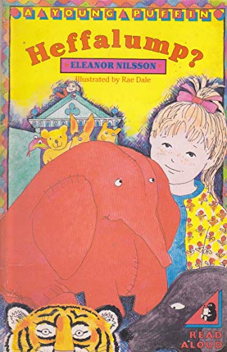 Stock image for Heffalump? (Young Puffin Books) for sale by Reuseabook