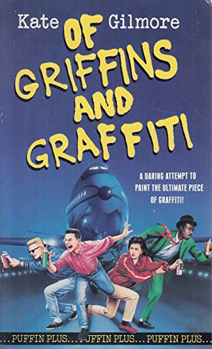 9780140321340: Of Griffins And Graffiti (Puffin Plus S.)