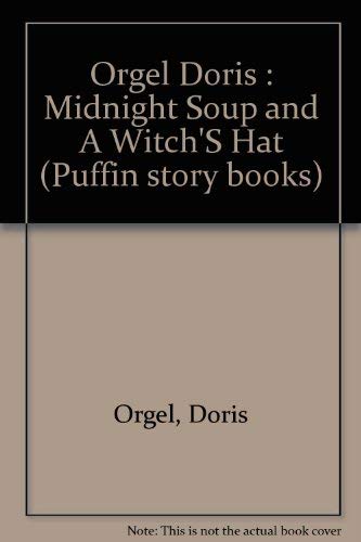 9780140322125: Midnight Soup And a Witch's Hat (Puffin story books)