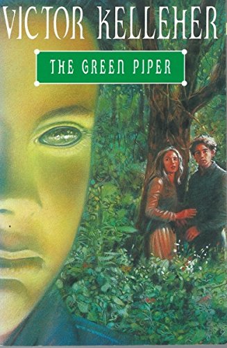 The Green Piper (9780140322514) by Victor Kelleher