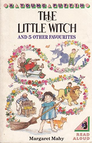 Stock image for The Little Witch And 5 Other Favourites: A Lion in the Meadow; Sailor Jack And the 20 Orphans; the Little Witch; the Man Whose Mother Was a Pirate; . Shadows; Mrs Discombobulous (Puffin Books) for sale by WorldofBooks