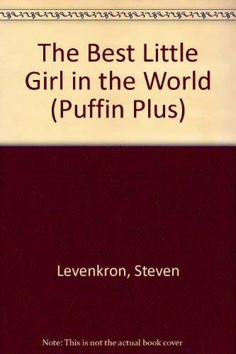 9780140322743: The Best Little Girl in the World (Puffin Plus S.)