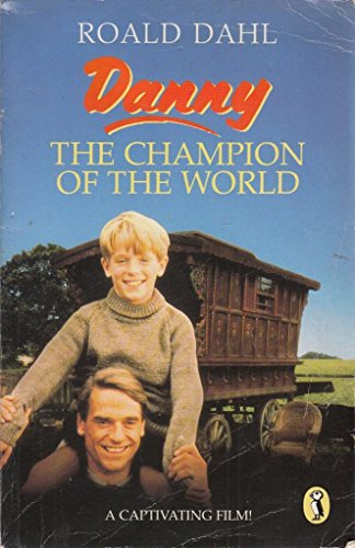 Stock image for Danny, the Champion of the World (Puffin Books) for sale by Half Price Books Inc.