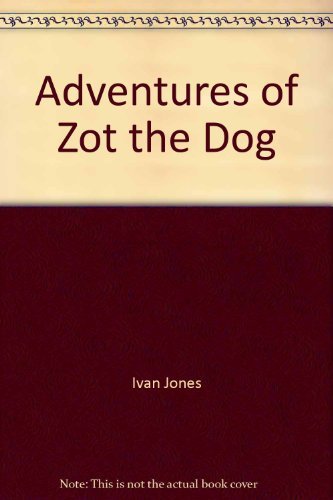 Imagen de archivo de Adventures of Zot the Dog (Young Puffin Books) a la venta por AwesomeBooks
