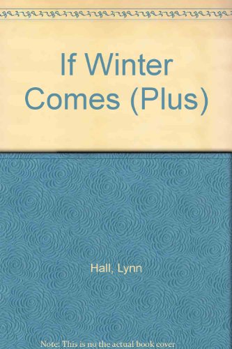 If Winter Comes (Plus) (9780140323924) by Lynn Hall