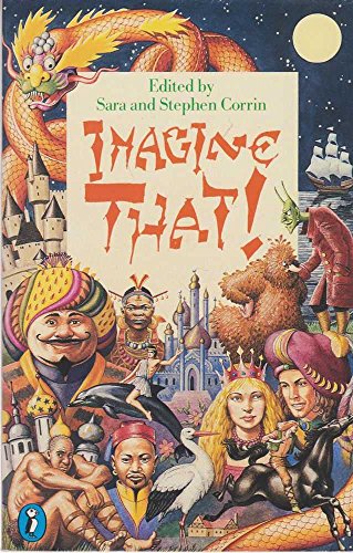 Stock image for Imagine That!: Fifteen Fantastic Tales (Puffin Books) for sale by AwesomeBooks