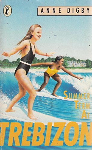 SUMMER TERM AT TREBIZON (PUFFIN BOOKS) (9780140324204) by Digby, Anne