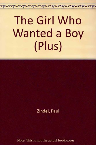 Stock image for The Girl Who Wanted a Boy (Plus) for sale by Kennys Bookshop and Art Galleries Ltd.
