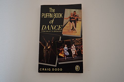 Beispielbild fr The Puffin Book of Dance (Puffin Books) zum Verkauf von Reuseabook