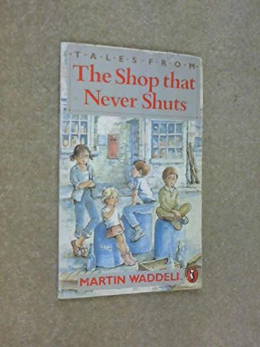 Beispielbild fr Tales from the Shop That Never Shuts zum Verkauf von Better World Books: West