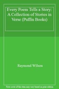 Stock image for Every Poem Tells a Story: A Collection of Stories in Verse (Puffin Books) for sale by WorldofBooks