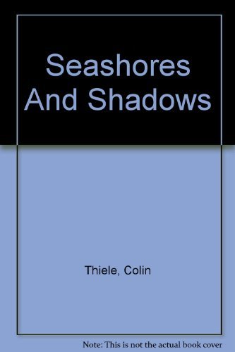 9780140326352: Seashores And Shadows