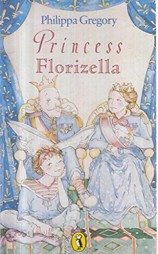 Princess Florizella (9780140326574) by Gregory, Philippa