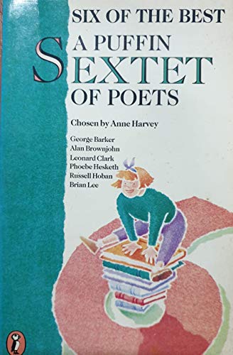 Stock image for Six of the Best: A Puffin Sextet of Poets (Puffin Books) for sale by AwesomeBooks