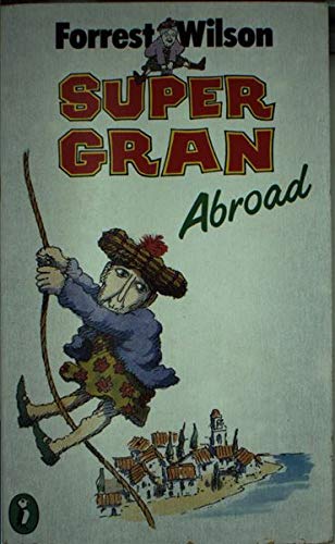 Beispielbild fr Super Gran Abroad (Puffin Books) zum Verkauf von WorldofBooks