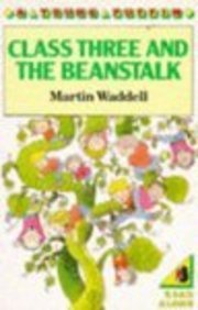 9780140327373: Class Three And the Beanstalk & the Tall Story of Wilbur Small (Young Puffin Books)