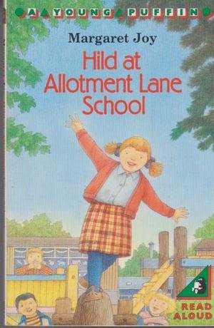 Stock image for Hild at Allotment Lane School (Young Puffin Books) for sale by WorldofBooks