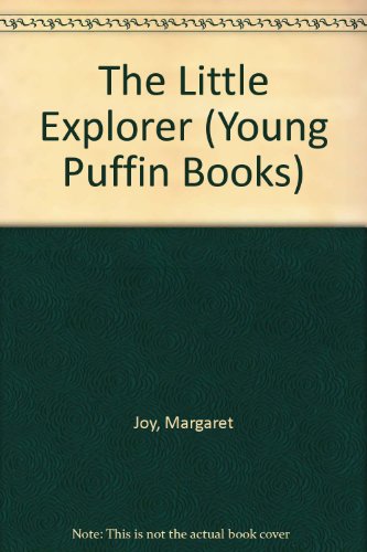 Stock image for The Little Explorer (Young Puffin Books) for sale by WorldofBooks