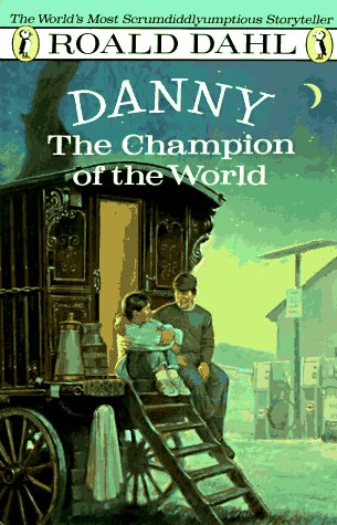 Beispielbild fr Danny the Champion of the World zum Verkauf von Wonder Book