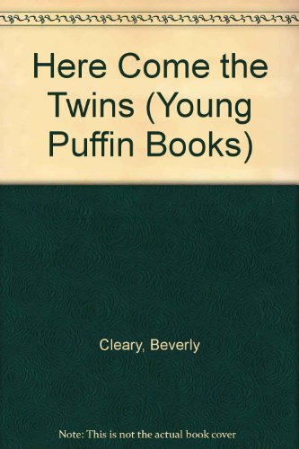 Here Come the Twins (Young Fiction Read Alone) (9780140328844) by Beverly Cleary