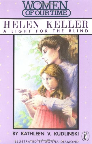 9780140329025: Helen Keller: A Light For the Blind (Women of Our Time)