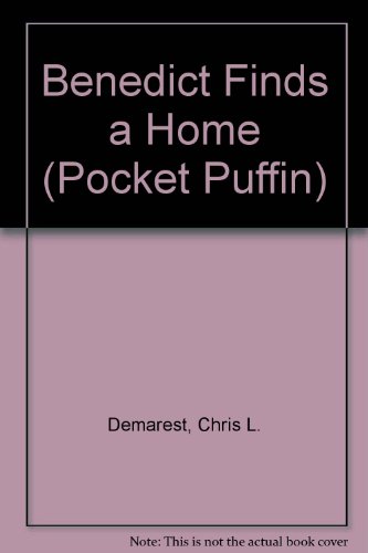 Benedict Finds a Home (Pocket Puffin) (9780140331417) by Chris L. Demarest