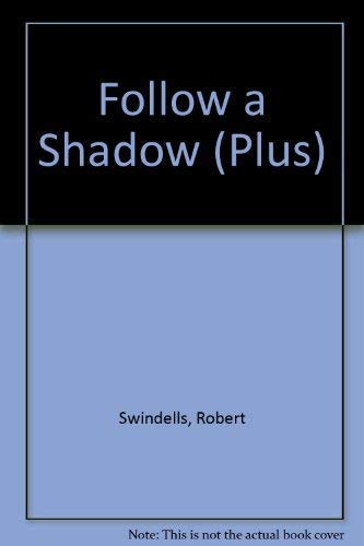 9780140340167: Follow a Shadow (Plus)