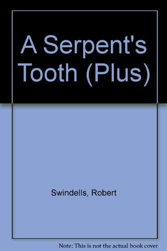 9780140340174: A Serpent's Tooth