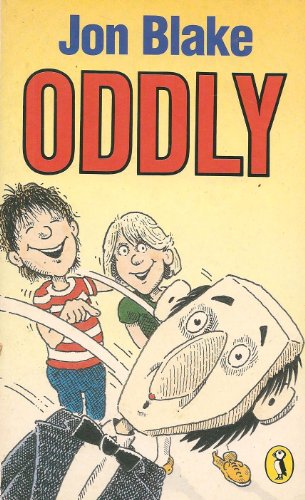 Oddly (Puffin Books) (9780140340785) by Jon Blake