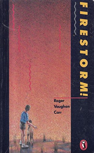 Firestorm! (Puffin Books) (9780140341010) by Roger Vaughan Carr