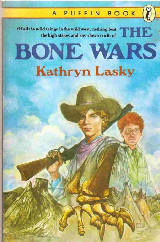 The Bone Wars (9780140341683) by Lasky, Kathryn