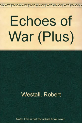 9780140342086: Echoes of War; Stories; Adolf; Gifts from the Sea; After the Funeral; Zakky; the Making of me (Plus)