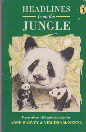 Beispielbild fr Headlines from the Jungle: Poems About Wild Animals (Puffin Books) zum Verkauf von AwesomeBooks
