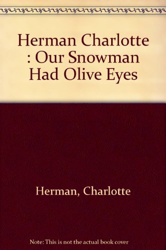 Imagen de archivo de Our Snowman Has Olive Eyes a la venta por SecondSale