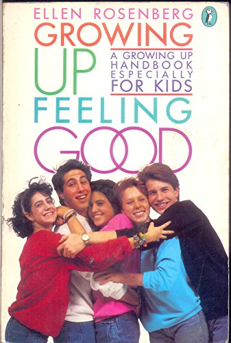 Imagen de archivo de Growing up Feeling Good a la venta por HPB-Emerald