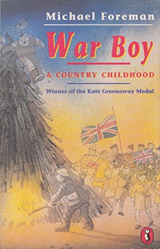 War Boy: A Country Childhood (9780140342994) by Michael Foreman