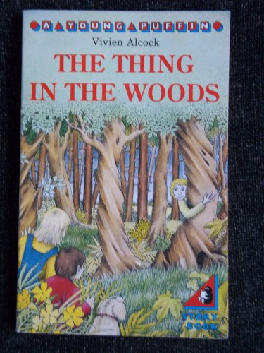 Beispielbild fr The Thing in the Woods (Young Puffin Books) zum Verkauf von WorldofBooks