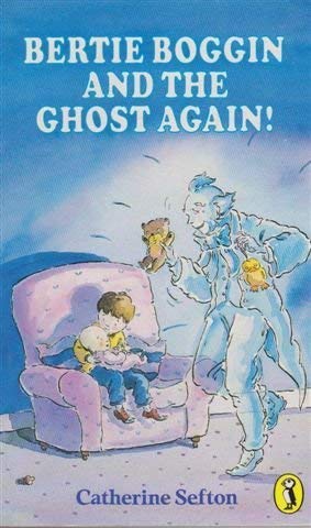 Stock image for Bertie Boggin And the Ghost Again! (Puffin Books) for sale by WorldofBooks