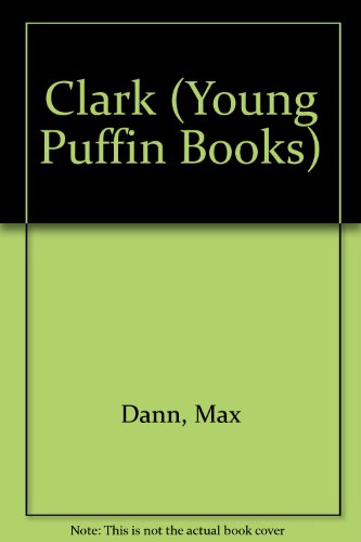 Stock image for Clark (Young Puffin Books) for sale by Reuseabook