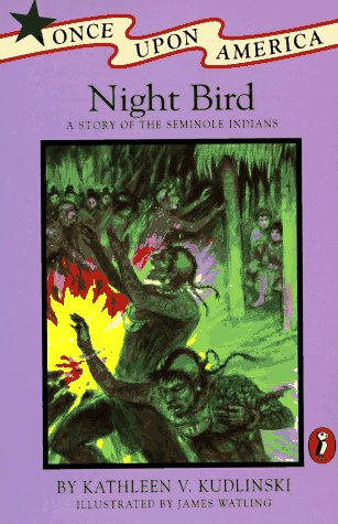 9780140343533: Night Bird: A Story of the Seminole Indians (Once upon America)